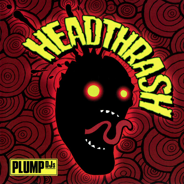 Plump Djs – Headtrash (CD)