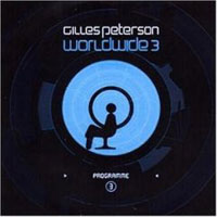 Gilles Peterson – Worldwide 3 (CD)