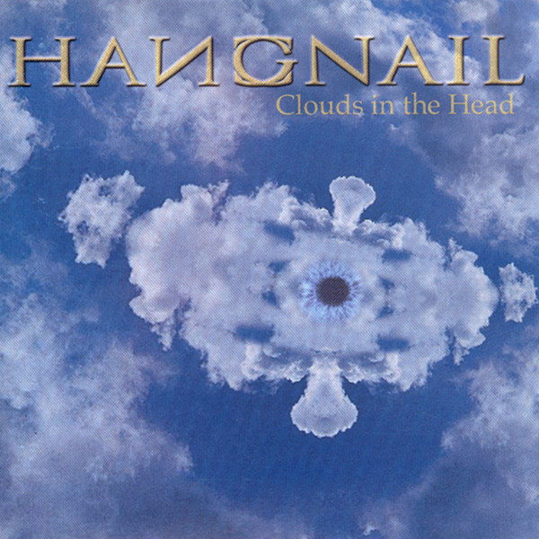 Hangnail – Clouds In The Head (CD)