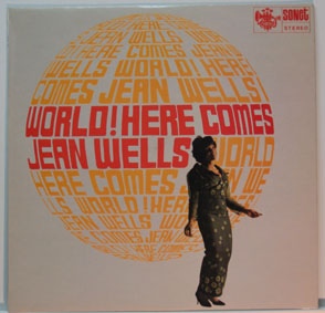 Jean Wells – World! Here Comes Jean Wells (LP)