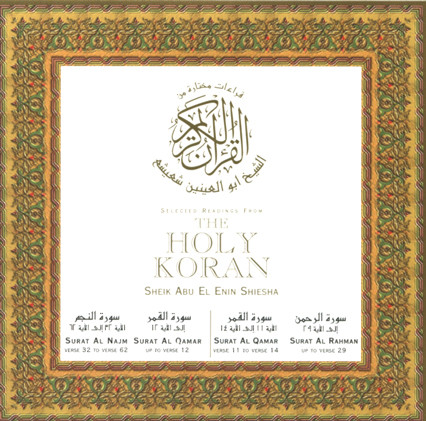 Sheik Abu El Enin Shiesha – Selected Readings From The Holy Koran (CD)