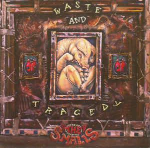 Smalls – Waste And Tragedy (CD)