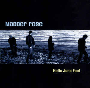 Madder Rose – Hello June Fool (CD)