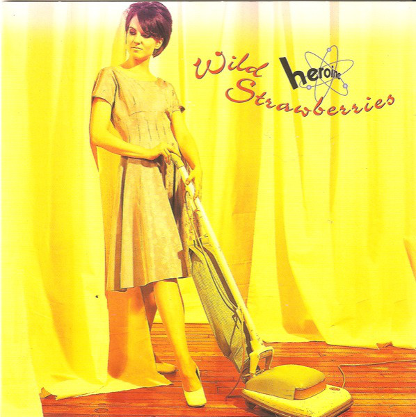 Wild Strawberries – Heroine (CD)