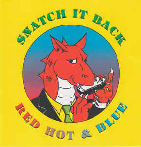 Snatch It Back – Red Hot & Blue (CD)
