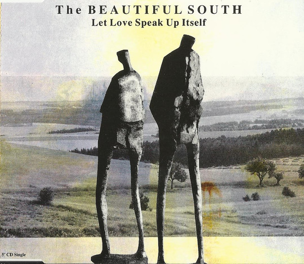 Beautiful South – Let Love Speak Up Itself (CDS)