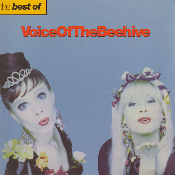 Voice Of The Beehive - The Best Of Voice Of The Beehive