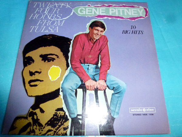 Gene Pitney – Twenty Four Hours From Tulsa: 10 Big Hits (LP)