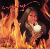Mary Youngblood – Feed The Fire (CD)