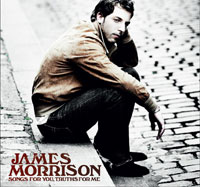 James Morrison - Songs For You, Truths For Me