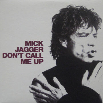 Mick Jagger - Don’t Call Me Up