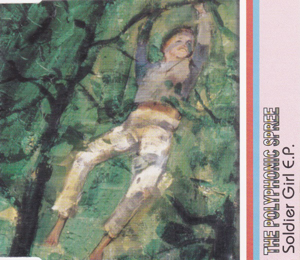 Polyphonic Spree – Soldier Girl EP (CDS)