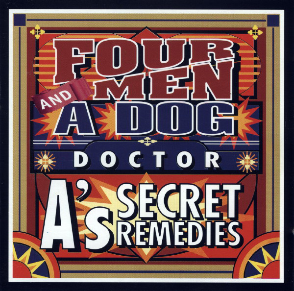 Four Men & A Dog – Doctor A’s Secret Remedies (CD)