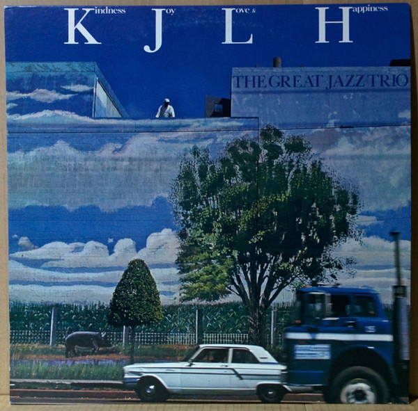 Great Jazz Trio – Kindness, Joy, Love & Happiness (LP)