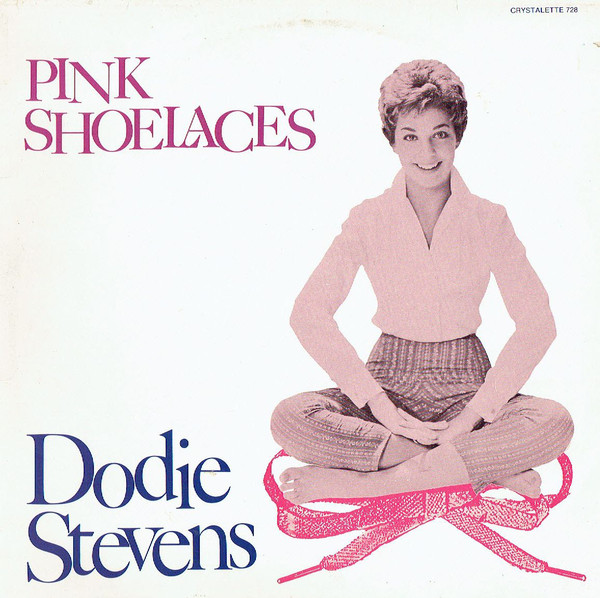Dodie Stevens - Pink Shoelaces
