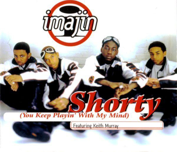 Imajin – Shorty (You Keep Playin’ With My Mind) (CDS)