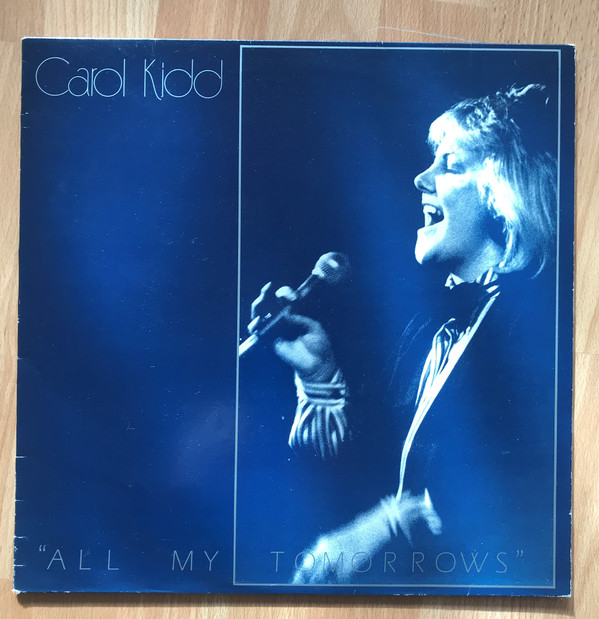 Carol Kidd - All My Tomorrows