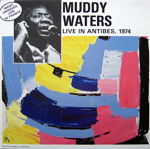 Muddy Waters – Live In Antibes, 1974 (CD)