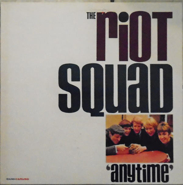 Riot Squad – Anytime (LP)