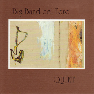 Big Band Del Foro – Quiet (CD)