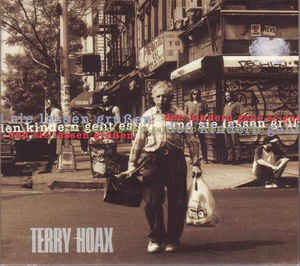 Terry Hoax – Den Kindern Geht Es Gut, Und Sie Lassen Grüßen (CD)