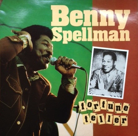Benny Spellman – Fortune Teller (LP)