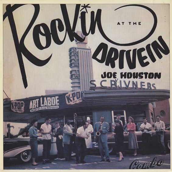 Joe Houston – Rockin’ At The Drive In (LP)