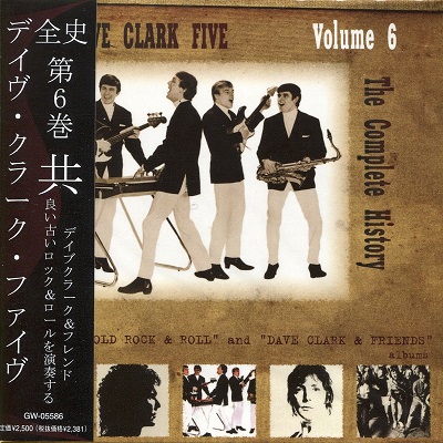 Dave Clark Five – The Complete History Vol.6 [Play Good Old Rock & Roll/Dave Clark (PCD)