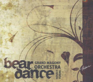 Grand Magony Orchestra – Beardance (CD)
