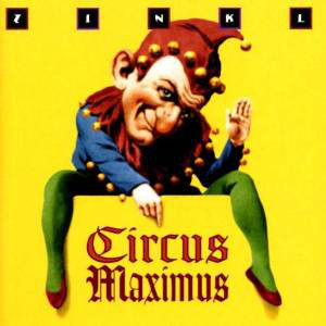 Zinkl – Circus Maximus (CD)