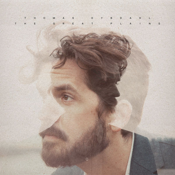 Thomas Dybdahl – The Great Plains (PCD)