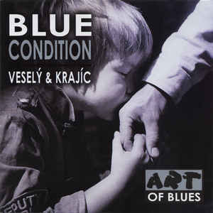 Blue Condition / Vesely & Krajíc - Blue Condition / Veselý & Krajíc