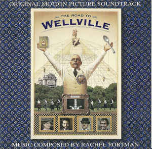Filmzene [Rachel Portman] – The Road To Wellville (CD)