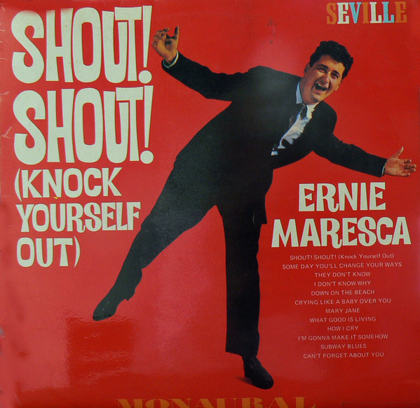 Ernie Maresca – Shout! Shout! (Knock Yourself Out) (LP)