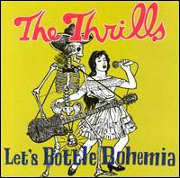 Thrills – Let’s Bottle Bohemia (CD)