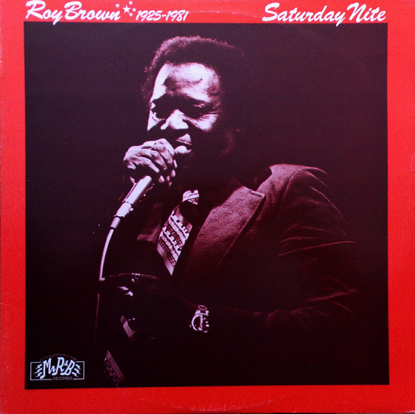 Roy Brown – Saturday Nite (LP)