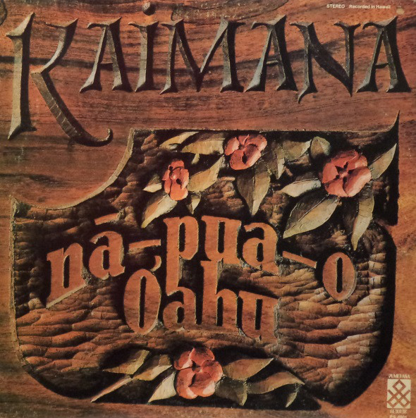 Kaimana - Na-Pua-O-Oahu