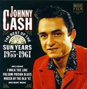Johnny Cash - The Best Of The Sun Years 1955-1961
