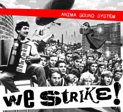 Anima Sound System - We Strike!