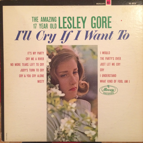 Lesley Gore - I’ll Cry If I Want To