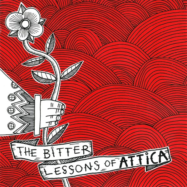 Attica – The Bitter Lessons Of Attica (CD)