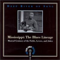 Válogatás – Mississippi: The Blues Lineage: Musical Geniuses Of The Fields, (CD)