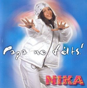 Nika – Papa Ne Félts! (CD)