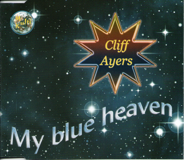 Cliff Ayers – My Blue Heaven (CDS)
