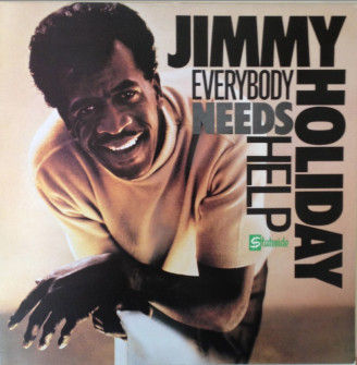 Jimmy Holiday – Everybody Needs Help (LP)