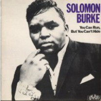 Solomon Burke – You Can Run, But You Can’t Hide (LP)