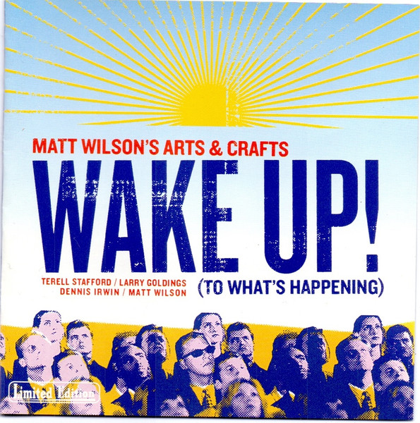 Wake Up! (To What’s Happening) (CD)