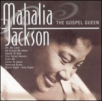 Mahalia Jackson - Gospel Queen