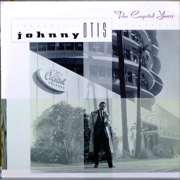 Johnny Otis - The Capitol Years