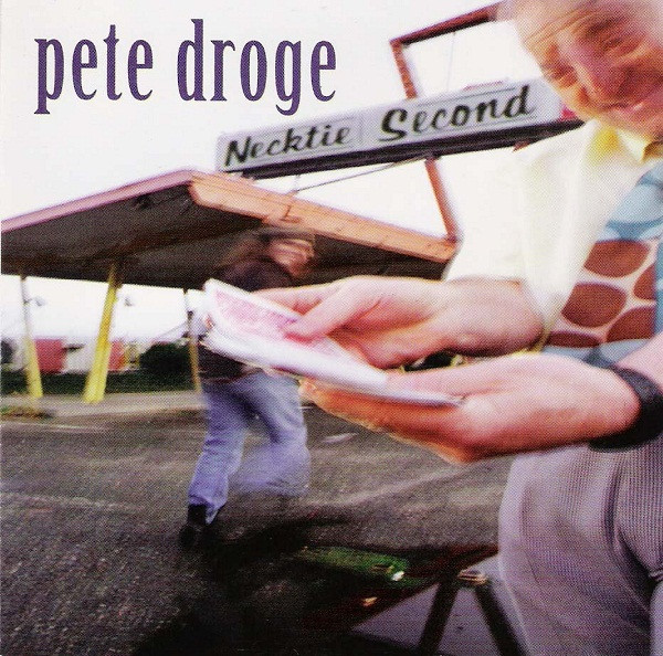 Pete Droge – Necktie Second (CD)